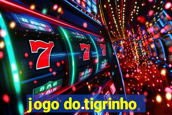 jogo do.tigrinho